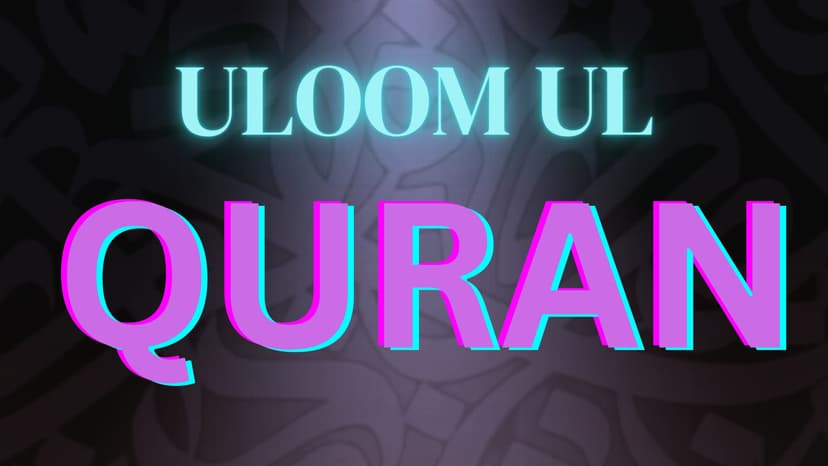 Uloom ul Quran